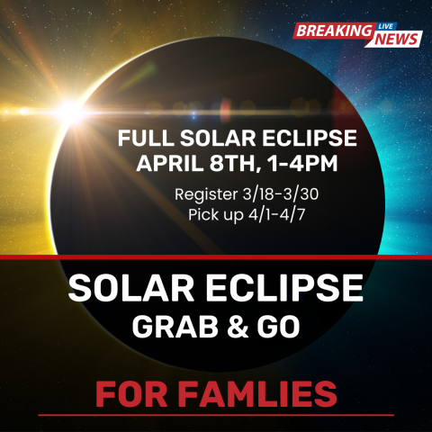 Graphic for Solar Eclipse Grab & Go Bags for families