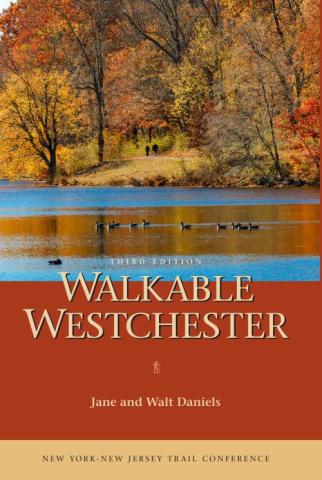 Book jacket: Walkable Westchester