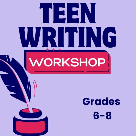 Teen Writing Workshop