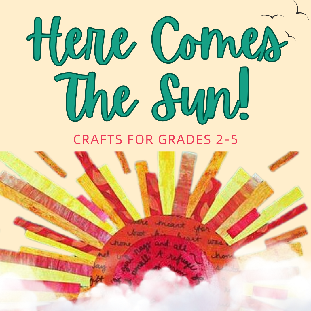 Text: Here comes the sun. picture of a paper collage sun