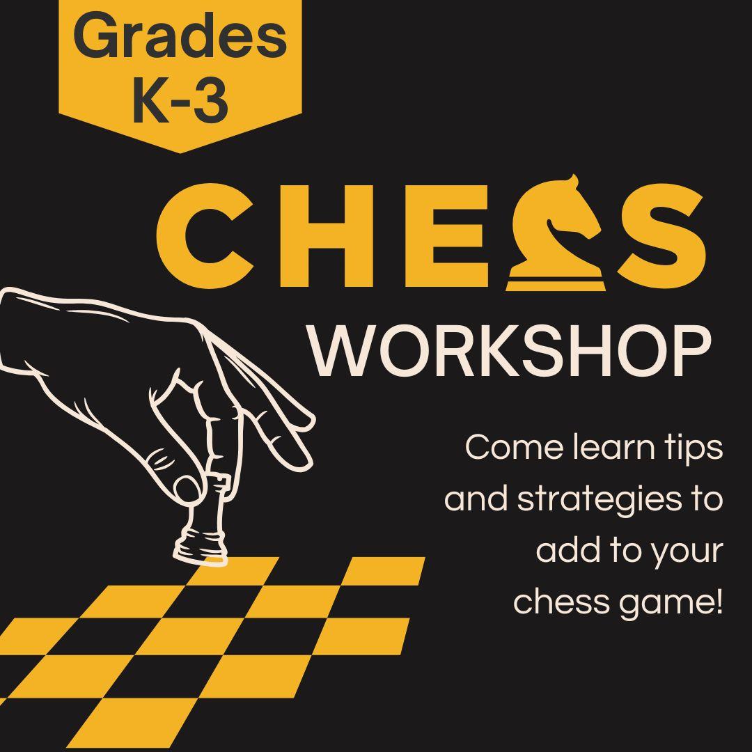 Chess Workshop grades K–3